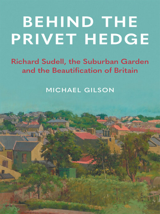Title details for Behind the Privet Hedge by Michael Gilson - Available